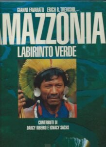 AMAZZONIA LABIRINTO VERDE