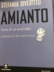 AMIANTO. STORIA DI UN SERIAL KILLER