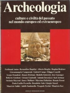 ARCHEOLOGIA CULTURE E CIVILTA’ DEL PASSATO NEL MONDO EUROPEO ED …