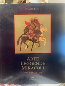 ARTE LEGGENDE MIRACOLI. LEGGERE L’ICONA