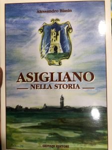 ASIGLIANO NELLA STORIA