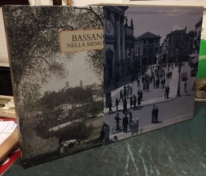 BASSANO NELLA MEMORIA , 2 VOLUMI