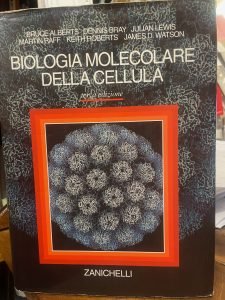 BIOLOGIA MOLECOLARE DELLA CELLULA. TERZA EDIZIONE