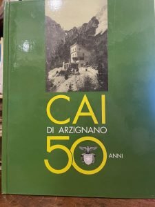 CAI DI ARZIGNANO: 50 ANNI