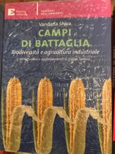 CAMPI DI BATTAGLIA. BIODIVERSITA’ E AGRICOLTURA INDUSTRIALE
