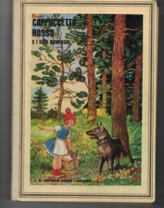 CAPPUCCETTO ROSSO E I SUOI COMPAGNI