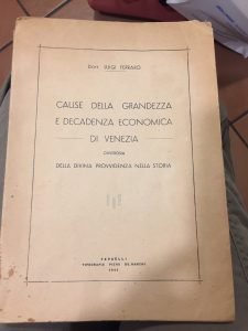 CAUSE DELLA GRANDEZZA E DECADENZA ECONOMICA DI VENEZIA OVVERO SIA …