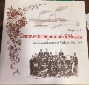 CENTOVENTICINQUE ANNI MUSICA . LA BANDA MARZOTTO DI VALDAGNO 1883 …