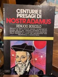 CENTURIE E PRESAGI DI NOSTRADAMUS