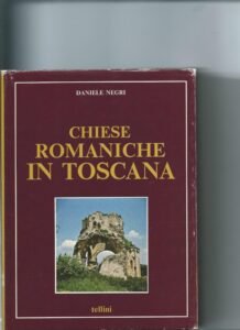 CHIESE ROMANICHE IN TOSCANA