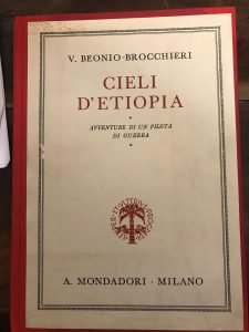 CIELI D’ETIOPIA. AVVENTURA DI UN PILOTA DI GUERRA