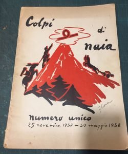 COLPI DI NAIA. NUMERO UNICO, CORSO ORDINARIO, 25 NOVEMBRE 1937- …