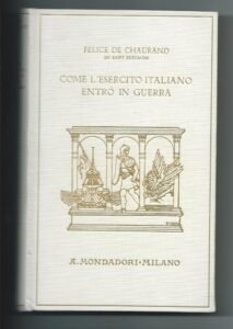 COME L’ESERCITO ITALIANO ENTRO’ IN GUERRA