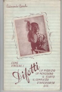COME VINCERE I DIFETTI. LA PIGRIZIA LA MENZOGNA IL FURTO …