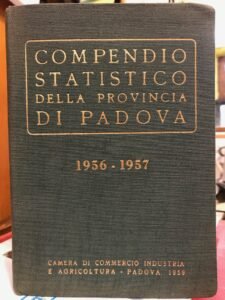 COMPENDIO STATISTICO DELLA PROVINCIA DI PADOVA 1956-1957