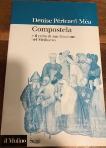 COMPOSTELA E IL CULTO DI SAN GIACOMO NEL MEDIOEVO