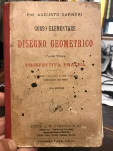 CORSO ELEMENTARE IN DISEGNO GEOMETRICO. PARTE TERZA. PROSPETTIVA PRATICA