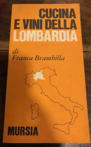 CUCINA E VINI DELLA LOMBARDIA