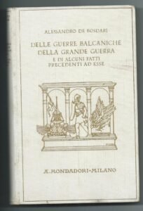 DELLE GUERRE BALCANICHE DELLA GRANDE GUERRA E DI ALCUNI FATTI …