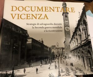 DOCUMENTARE VICENZA. STRATEGIE DI SALVAGUARDIA DURANTE LA SECONDA GUERRA MONDIALE.