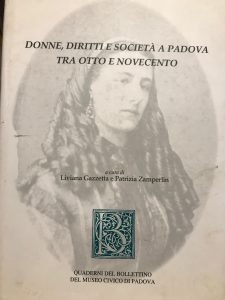 DONNE, DIRITTO E SOCIETA’ A PADOVA TRA OTTO E NOVECENTO