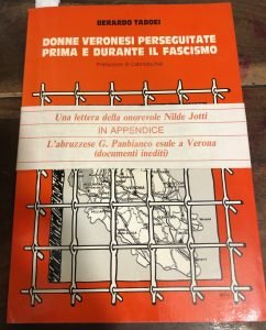 DONNE VERONESI PERSEGUITATE PRIMA E DURANTE IL FASCISMO | Immagine principale