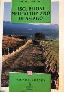 ESCURSIONI NELL’ALTIPIANO DI ASIAGO