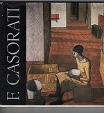 FELICE CASORATI CON IL PATROCINIO DELLA REGIONE EMILIA ROMAGNA