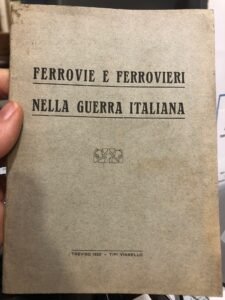 FERROVIE E FERROVIERI NELLA GUERRA ITALIANA- RESOCONTO DELLA CERIMONIA SVOLTASI …