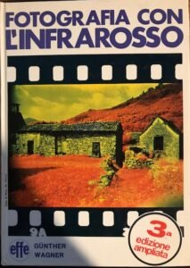 FOTOGRAFIA CON L’INFRAROSSO