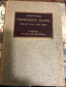 FRANCESCO GUARDI, CON 128 TAVOLE FUORI TESTO