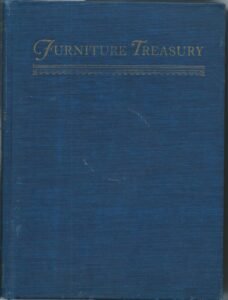 FURNITURE TREASURY ( MOSTLY OF AMERICAN ORIGIN )