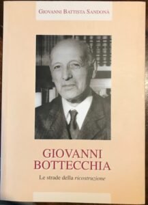 GIOVANNI BOTTECCHIA. LE STRADE DELLA RICOSTRUZIONE