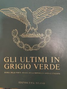 GLI ULTIMI IN GRIGIO VERDE. STORIA DELLE FORZE ARMATE DELLA …