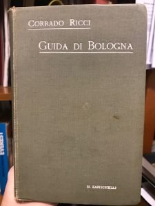 GUIDA DI BOLOGNA. QUINTA EDIZIONE INTERAMENTE RIFATTA CON ILLUSTRAZIONI
