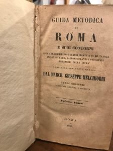 GUIDA METODICA DI ROMA E SUOI CONTORNI. TERZA EDIZIONE RIVEDUTA …