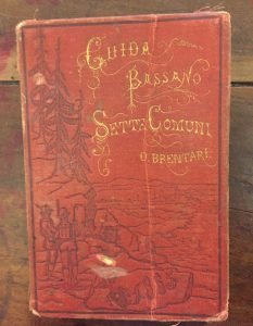 GUIDA STORICO-ALPINA DI BASSANO – SETTE COMUNI CANALE DI BRENTA …