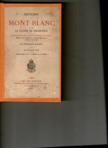 HISTOIRE DU MONT-BLANC ET DE LA VALLEE DE CHAMONIX – …