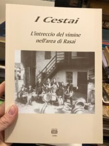I CESTAI. L’INTRECCIO DEL VIMINE NELL’AREA DEL RASAI | Immagine principale