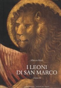 I LEONI DI SAN MARCO VOLUME III. IL SIMBOLO DELLA …