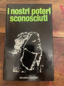 I NOSTRI POTERI SCONOSCIUTI