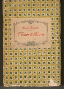 I TEATRI DI PADOVA DALLE ORIGINI ALLA FINE DEL SECOLO …