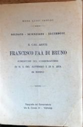 IL CAV. ABATE FRANCESCO FAA DI BRUNO FONDATORE DEL CONSERVATORIO …