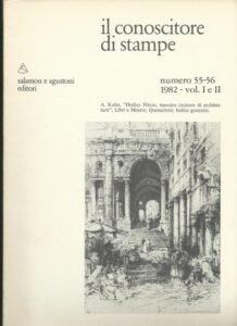 IL CONOSCITORE DI STAMPE – NR 55-56 1982 – VOL. …