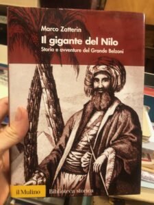 IL GIGANTE DEL NILO. STORIA E AVVENTURA DEL GRANDE BELZONI | Immagine principale