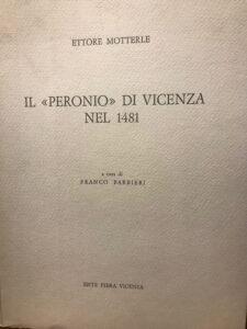 IL PERONIO DI VICENZA NEL 1481