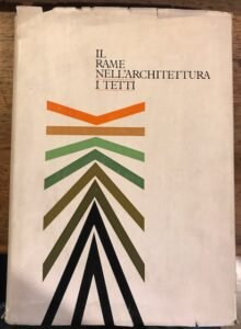 IL RAME NELL’ARCHITETTURA. I TETTI