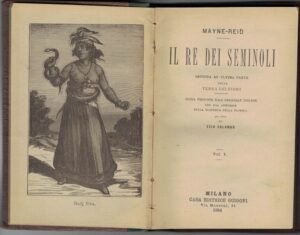 IL RE DEI SEMINOLI. SECONDA ED ULTIMA PARTE DELLA TERRA …