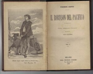 IL ROBINSON DEL PACIFICO. DUE VOLUMI IN UNO