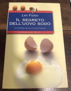 IL SEGRETO DELL’UOVO SODO. LA SCIENZA DELLA VITA QUOTIDIANA